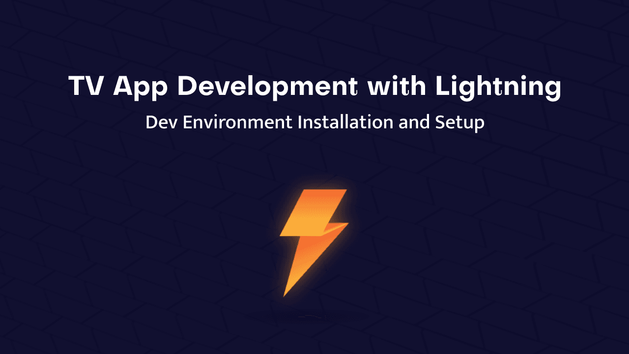 Lightning Environment Installation and Setup
